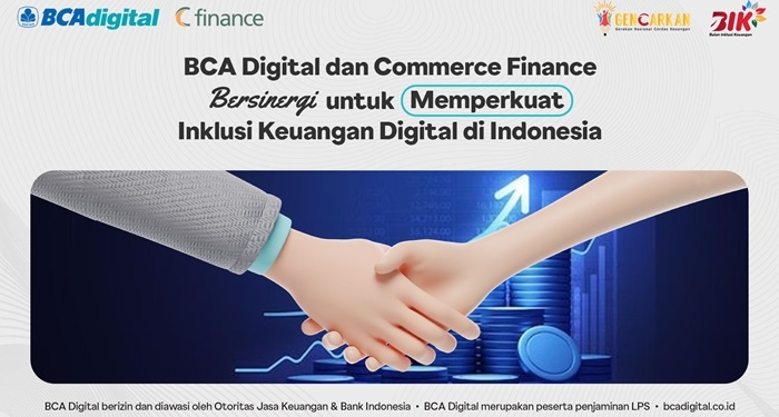 BCA Digital dan Commerce Finance Bersinergi Perkuat Inklusi Keuangan Digital di Indonesia