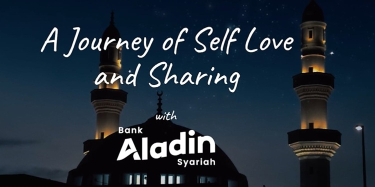 Ramadan 1446 H, Saatnya Berbagi Kebaikan dan Menjalani Self Love Sejati Bersama Aladin