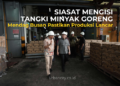 Siasat Mengisi Tangki Minyak Goreng, Mendag Busan Pastikan Produksi di Sumsel Lancar