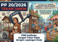 PP 20/2026 Tekan UMKM, FINE Institute: Jangan Tukar Pajak dengan Lapangan Kerja
